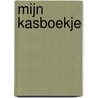 Mijn kasboekje by Witte Leeuw