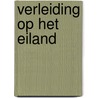 Verleiding op het eiland by Clare Connelly