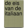 De eis van de Italiaan door Kate Hewitt