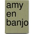 Amy en Banjo
