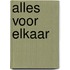 Alles voor elkaar