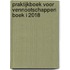 Praktijkboek voor vennootschappen Boek I 2018