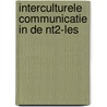 Interculturele communicatie in de NT2-les door Annemarie Nuwenhoud