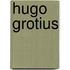 Hugo Grotius