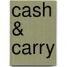 Cash & Carry door Peter de Ruiter