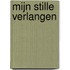 Mijn stille verlangen