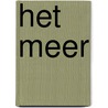 Het meer door Bianca Bellová