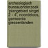 Archeologisch Bureauonderzoek 'Plangebied Singel 2 - 4’, Noordeloos, Gemeente Giessenlanden