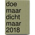 Doe Maar Dicht Maar 2018