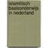 Islamitisch basisonderwijs in Nederland
