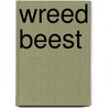 Wreed beest by Do van Ranst