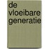 De vloeibare generatie