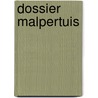 Dossier malpertuis door Mat Schifferstein