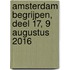 Amsterdam begrijpen, deel 17, 9 augustus 2016