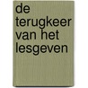 De terugkeer van het lesgeven by Gert Biesta