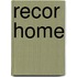 Recor Home