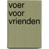 Voer voor vrienden