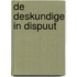 De deskundige in dispuut
