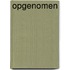 Opgenomen