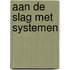 Aan de slag met systemen