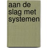 Aan de slag met systemen door R. de Waal
