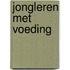 Jongleren met voeding
