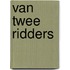 Van twee ridders