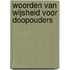 Woorden van wijsheid voor doopouders