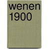 Wenen 1900 door Rainer Metzger