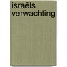 Israëls verwachting door IsaäC. Da Costa
