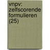 VNPV: Zelfscorende formulieren (25) door Henk van Dijk
