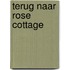 Terug naar Rose Cottage