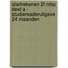 Startrekenen 2F mbo deel A - Studiereaderuitgave 24 maanden by Rieke Wynia