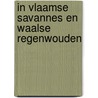 In Vlaamse savannes en Waalse regenwouden door ?