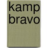 Kamp Bravo by Stefan Boonen