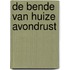 De bende van huize Avondrust