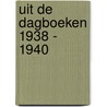 Uit de dagboeken 1938 - 1940 door K.H. Miskotte