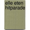 Elle eten hitparade door Tal Maes