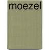 Moezel by . Deul 