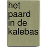 Het paard in de kalebas door Charlotte Dumas