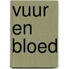 Vuur en Bloed door George R.R. Martin