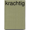 Krachtig by Patty McCord