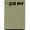 F-gassen door Acole Productions B.V. Harry Opdam