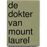 De dokter van Mount Laurel by Bj Hoff