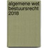 Algemene wet bestuursrecht 2018