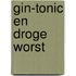 Gin-tonic en droge worst