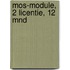 MOS-module, 2 licentie, 12 mnd