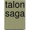 Talon saga door Julie Kagawa