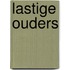 Lastige ouders