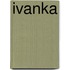 Ivanka